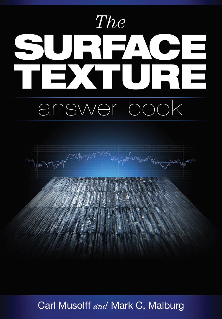 Surface Texture Answer Book - Carl Musolff and Mark Malburg