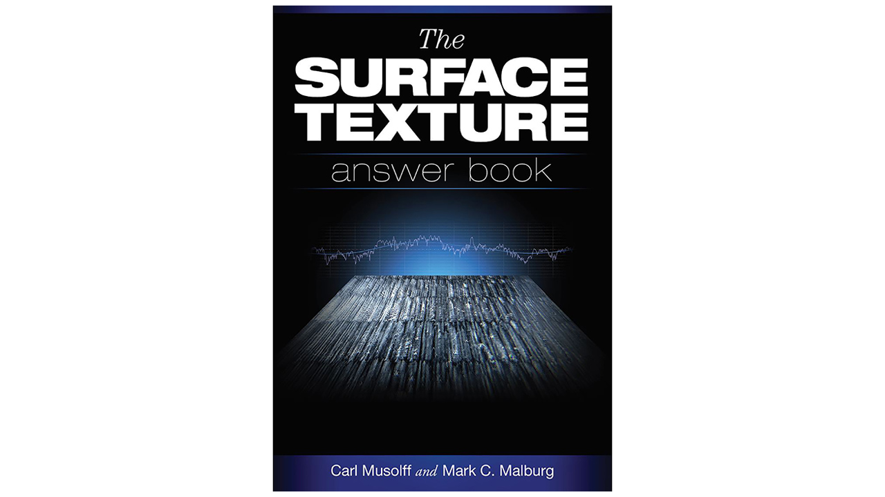 “The Surface Texture Answer Book” is now available Digital Metrology